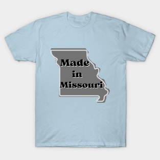 made in missouri T-Shirt